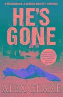 bokomslag He's Gone (Robyn Bailley 1)