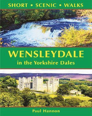 bokomslag Wensleydale in the Yorkshire Dales (Short Scenic Walks)