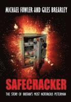 Michael Fowler, Giles Brearley - Safecracker, Häftad