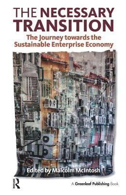 Malcolm McIntosh - Necessary Transition, Inbunden