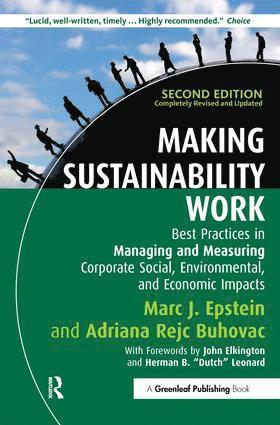 Marc J. Epstein, Adriana Rejc Buhovac - Making Sustainability Work, Inbunden