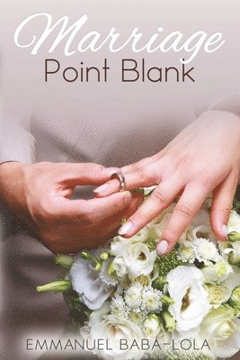 bokomslag Marriage Point Blank