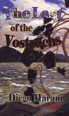 Diego Marani - Last of the Vostyachs, Häftad