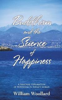 bokomslag Buddhism and the Science of Happiness