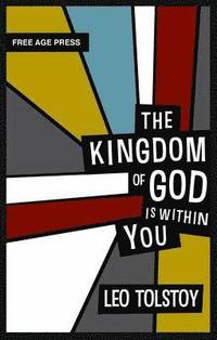 bokomslag The Kingdom of God is within You