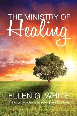 Ministry of Healing 1