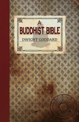 bokomslag A Buddhist Bible