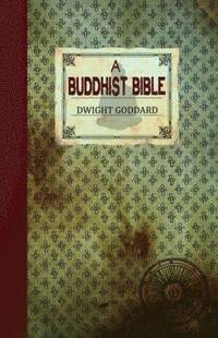 bokomslag A Buddhist Bible