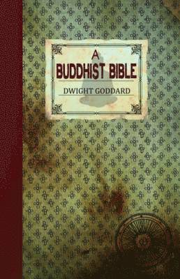 bokomslag A Buddhist Bible