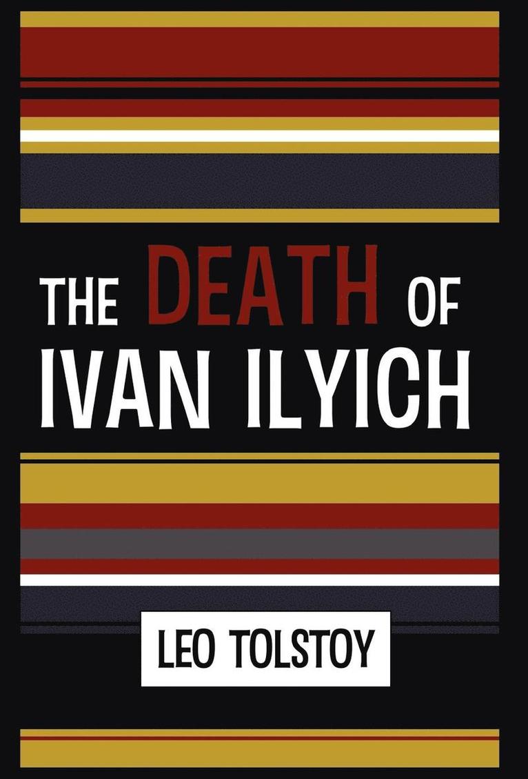 The Death of Ivan Ilyich 1