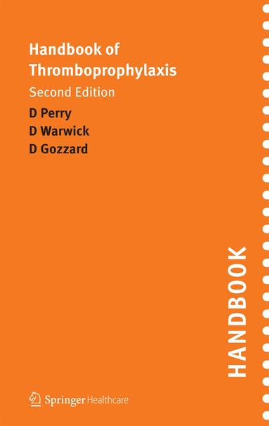 David Gozzard, David Warwick, David Perry - Handbook of Thromboprophylaxis, Häftad