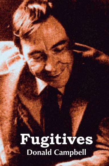 Donald Campbell - Fugitives, Häftad