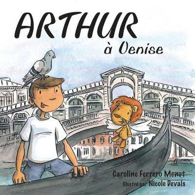 Caroline Ferrero-Menut - Arthur à Venise, Häftad