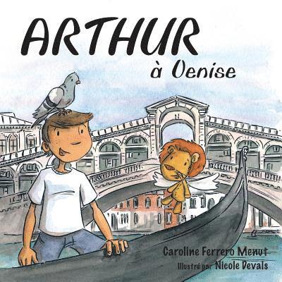 Arthur a Venise 1