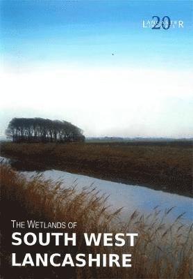 bokomslag The Wetlands of South West Lancashire