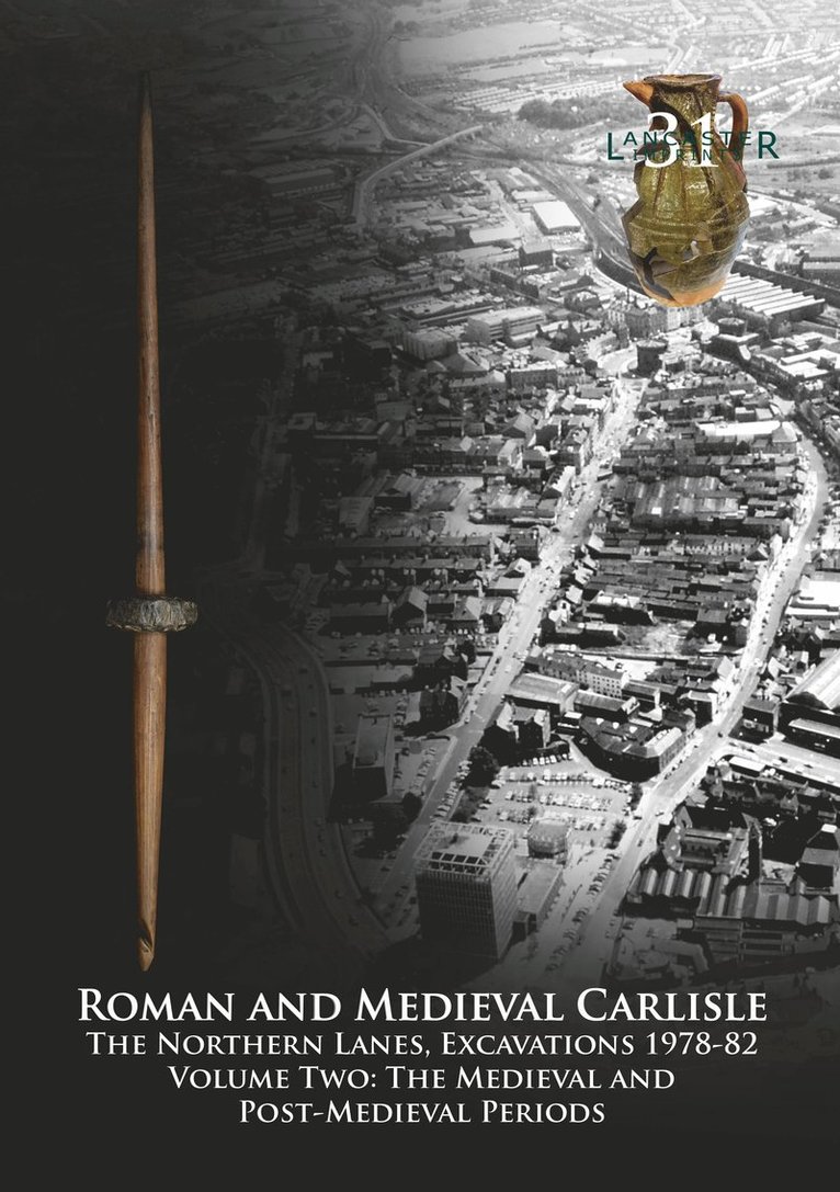John Zant, Christine Howard-Davis - Roman and Medieval Carlisle, Häftad