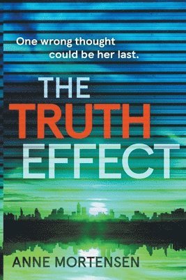 The Truth Effect 1