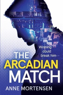 Anne Mortensen - Arcadian Match, Häftad