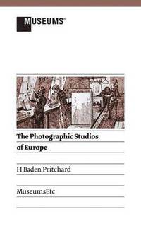 bokomslag The Photographic Studios of Europe