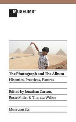 The Photograph and the Album 1