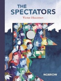 bokomslag The Spectators