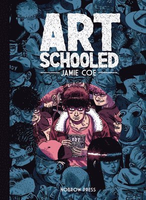 Jamie Coe - Art Schooled, Inbunden