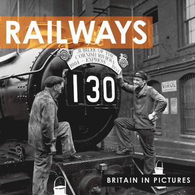 Ammonite Press - RAILWAYS BRITAIN IN PICTURES, Häftad