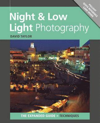 NIGHT & LOW LIGHT PHOTOGRAPHY