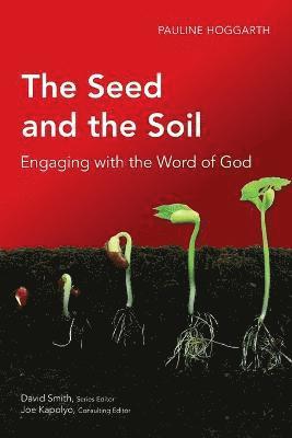 Seed and the Soil
