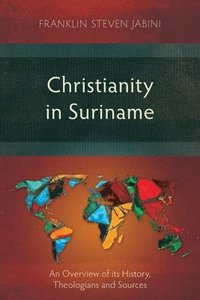bokomslag Christianity in Suriname