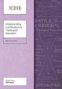bokomslag Understanding and Developing Theological Education