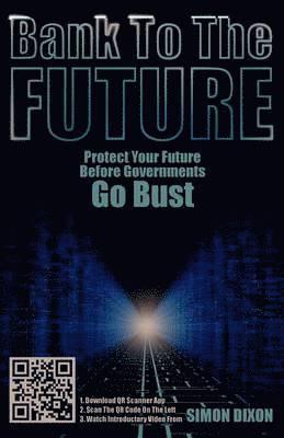 Simon Dixon - Bank to the Future, Häftad