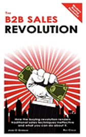 John O'Gorman, Ray Collis, John O. Gorman, John O Gorman - B2B Sales Revolution, Inbunden