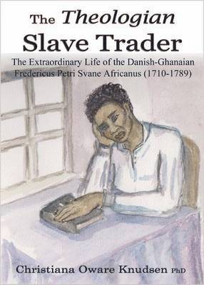 bokomslag Theologian Slave Trader