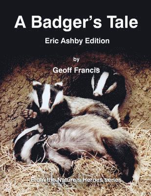 A Badger's Tale 1