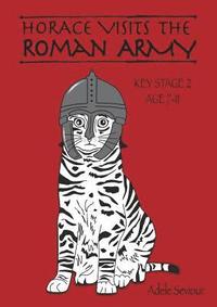 bokomslag Horace Visits the Roman Army