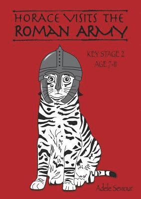 Horace Visits the Roman Army 1