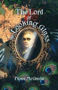 bokomslag The Lord of the Looking Glass and Other Stories
