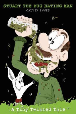 Calvin Innes - Stuart The Bug Eating Man, Häftad