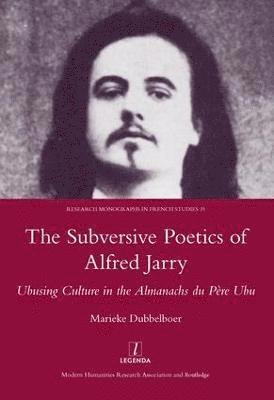 The Subversive Poetics of Alfred Jarry 1