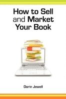 bokomslag How To Sell And Market Your Book
