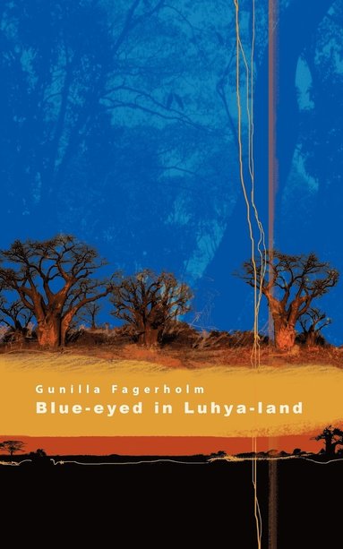 bokomslag Blue-Eyed in Luhya-Land