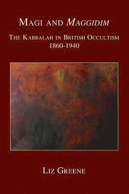 Liz Greene - Magi and Maggidim, Häftad