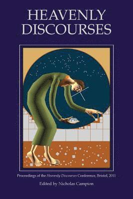Nicholas Campion - Heavenly Discourses, Häftad