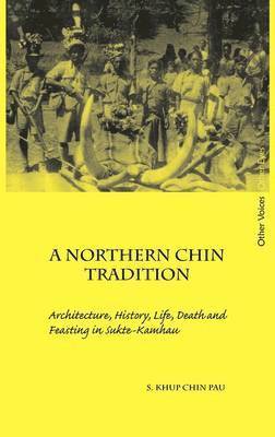 bokomslag Northern Chin Tradition
