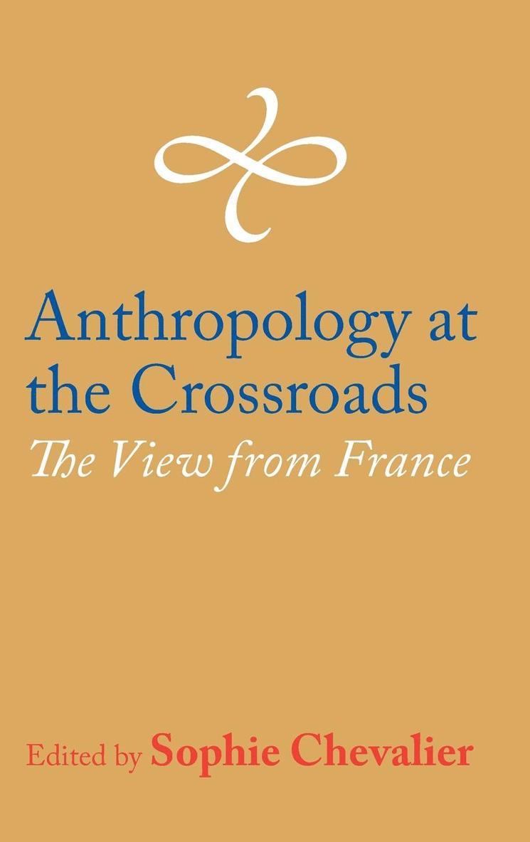 Anthropology at the Crossroads 1