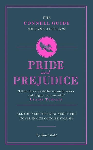 Janet Todd, Jolyon Connell, Kate Sanderson - Connell Guide To Jane Austen's Pride and Prejudice, Häftad