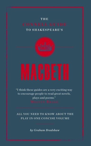Graham Bradshaw, Jolyon Connell, Kate Sanderson - Connell Guide To Shakespeare's Macbeth, Häftad