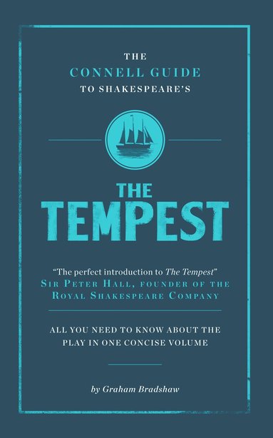 Graham Bradshaw, Kate Sanderson, Jolyon Connell - Connell Guide To Shakespeare's The Tempest, Häftad