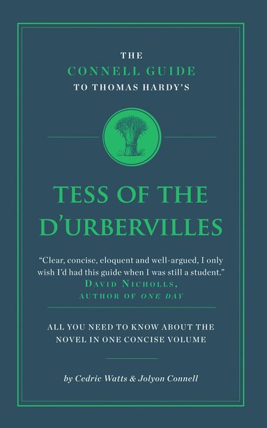 Cedric Watts, Jolyon Connell, Kate Sanderson - Connell Guide To Thomas Hardy's Tess of the D'Ubervilles, Häftad